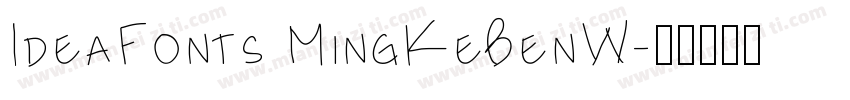 IdeaFonts MingKeBenW字体转换